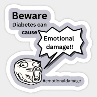 Beware Diabetes Can Cause Emotional Damage Sticker